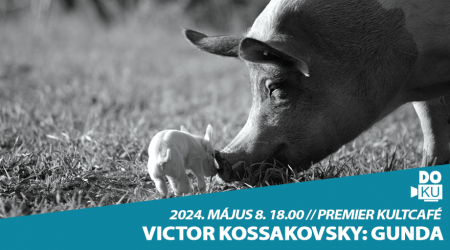Victor Kossakovsky: Gunda // Faludi DOKU Filmklub // Premier Kultcafé // 2024. május 8. 18.00